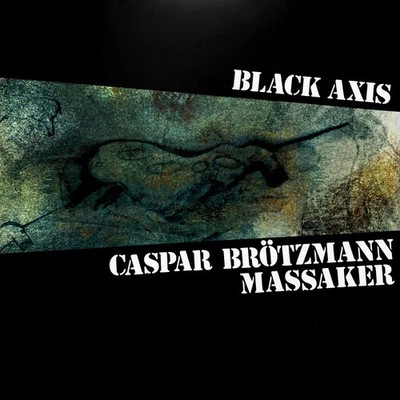 USED: Caspar Brötzmann Massaker - Black Axis (2xLP, Album, RE, RM) vinyl - gradi