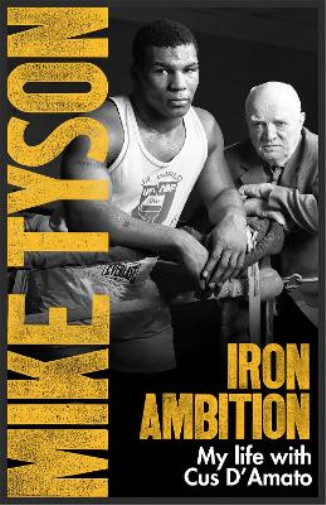 Thumbnail - Mike Tyson Larry Sloman Iron Ambition (taschenbuch)