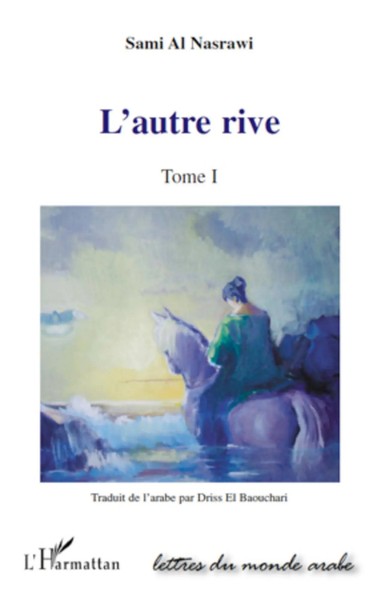 Sami Al Nasrawi | L'autre Rive | Taschenbuch | FranzöSisch (2020) | Tome I-image