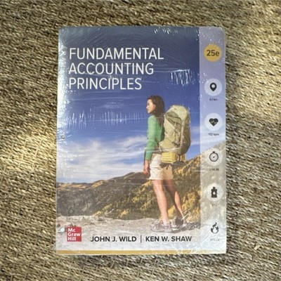 McGraw Hill Fundamental Accounting Principles 25th Ed + Access Code Wild Shaw