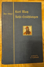 Karl May, Band VI. Der Schut. Verlag Friedrich Ernst Fehsenfeld.