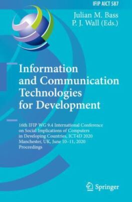 Information and Communication Technologies for Development : 16th Ifip Wg 9.4...