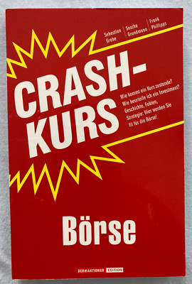 Crashkurs Börse - Grebe, Sebastian