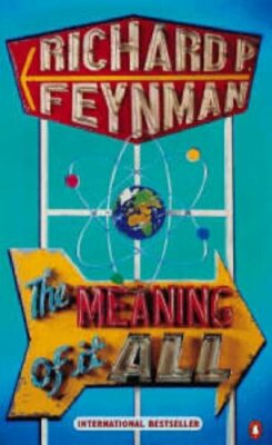 The Meaning of it All (Allen Lane History),Richard P. Feynman