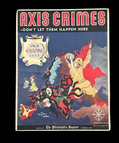 1942 Axis Crimes WWII Propaganda Section Philadelphia Inquirer anti nazi ww2