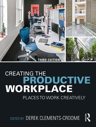 Creating the Productive Workplace - 3rd Edition
