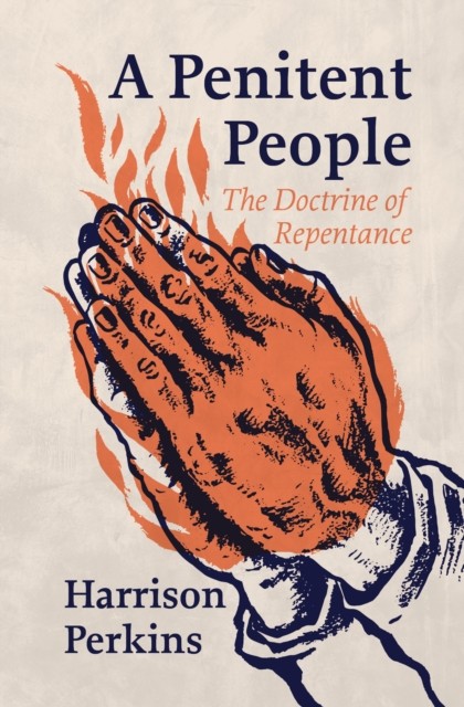 A Penitent People by Harrison Perkins (Paperback Book)