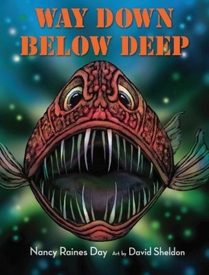 WAY DOWN BELOW DEEP By Nancy Day & David Sheldon - Hardcover Excellent Condition