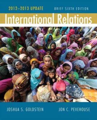 International Relations, Brief Edition, 2012-2013 Update ( - VERY GOOD
