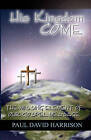 His Kingdom Come by Paul David Harrison (Paperback / softback, 2003)