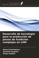 Elena Scherbakova (U. A.) | Desarrollo De TecnologíA Para La ProduccióN De...