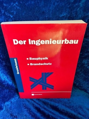 Der Ingenieurbau - Grundwissen, 9 Bde., Baubemessung Mehlhorn, G:
