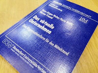 Das virtuelle Unternehmen. Eine Organisationsform für den Mittelstand