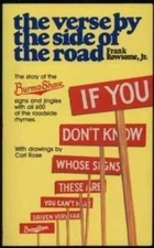 The Verse by the Side of the Road: The Story of the Burma-Shave Sign - VERY GOOD