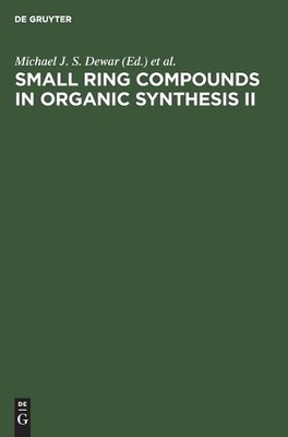Small Ring Compounds in Organic Synthesis II (Gebundene Ausgabe) (US IMPORT)