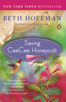Saving CeeCee Honeycutt: A Novel - Paperback By Hoffman, Beth - GOOD