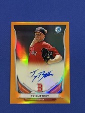 2014 Bowman Chrome TY BUTTREY Orange Refractor Autograph /25 #bcap-tb Rc Rookie