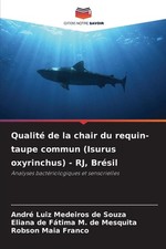 Qualit de la chair du requin-taupe commun (Isurus oxyrinchus) - RJ, Brasil por And