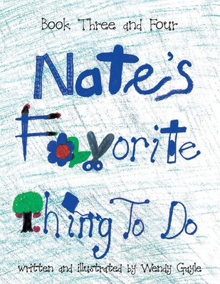 Wendy Gayle | Nate's Favorite Thing To Do Book 3-4 | Taschenbuch | Englisch