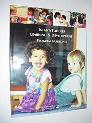 Infant/toddler Learning and Development Program Guidelines.