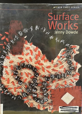 Surface Works by Jenny Dowde (Paperback, 2007)