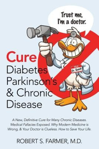 Thumbnail - Cure Diabetes Parkinson's & Chronic Disease: A New, Definitive Cure