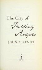 The City of Falling Angels by John Berendt (Hardcover, 2005)