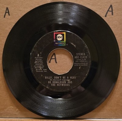 Bo Donaldson & The Heywoods: Billy, Don't Be A Hero/Don't Ever Look Back - ABC 
