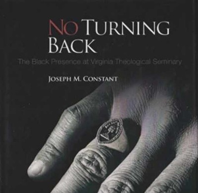 No Turning Back: The Black Presence - Hardcover, by Joseph M. Constant - Good b