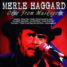 Merle Haggard: Okie from Muskogee