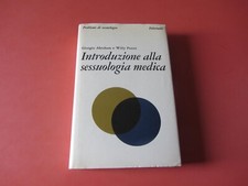 Abraham/Pasini - Introduzione alla sessuologia medica - 1° ed - Feltrinelli 1975
