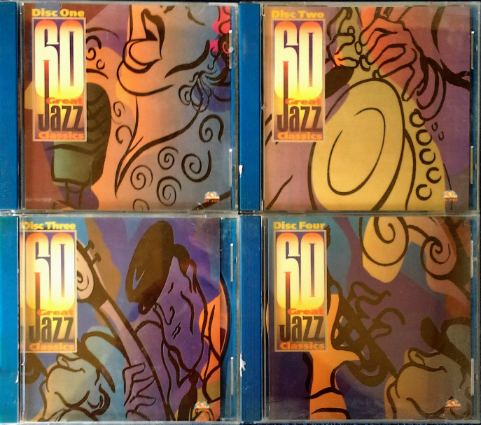 60 GREAT JAZZ CLASSICS - DISC 1, 2, 3, 4 - CEMA SPECIAL MARKETS