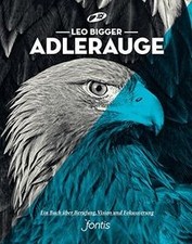 Adlerauge: Ein Buch über Berufung, Vision und Fokus... | Buch | Zustand sehr gut