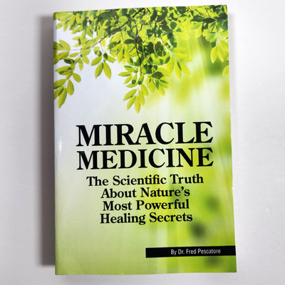 Miracle Medicine 2021 Edition Fred Pescatore Natures Healing Secrets Health