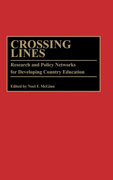 Noel Mcginn | Crossing Lines | Buch | Englisch (1996) | Gebunden | Praeger-image