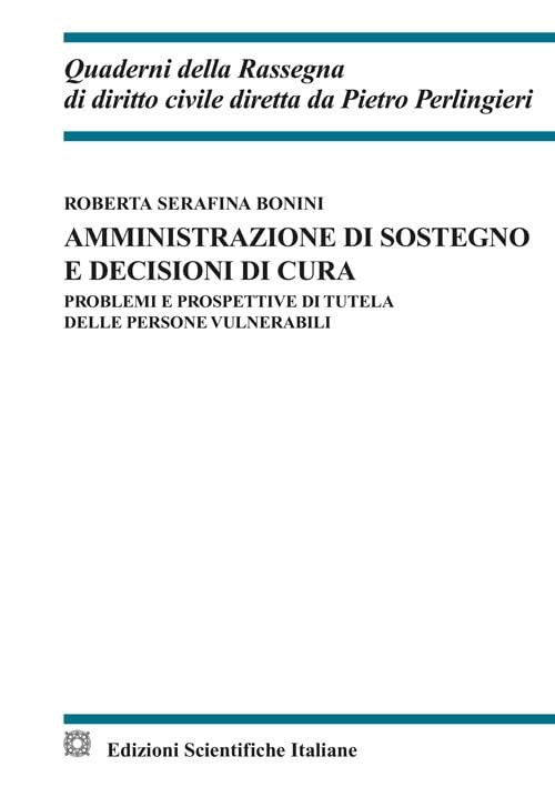 Bonini Amministrazione di sostegno e decisioni di cura (Paperback)