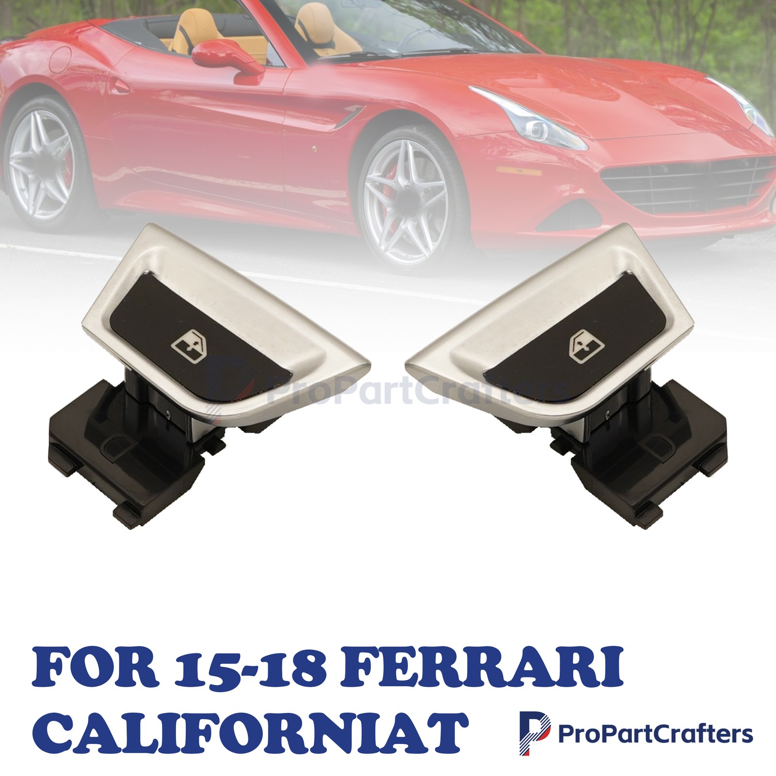 NEW Power Window Button Supporter For 2015-18 Ferrari CaliforniaT 309097 309096