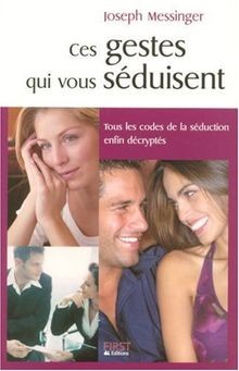 Ces gestes qui vous séduisent von Joseph Messinger | Buch | Zustand sehr gut