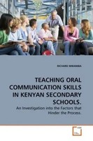Richard Mwamba | Teaching Oral Communication Skills IN Kenyan Secondary Schools.
