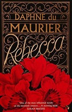 Rebecca: Daphne Du Maurier (Virago Modern Classics) - du Maurier, Daphne