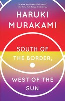 South Of The Border, West Of The Sun | A Novel | Haruki Murakami | Taschenbuch