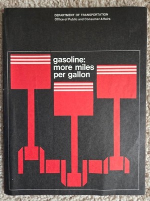 ''Gasoline More Miles Per Gallon'' Booklet via Dept Of Transportation - Vintage