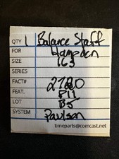Hampden Balance Staff for 16s 3/4 plate bridge models Factory No. 2720