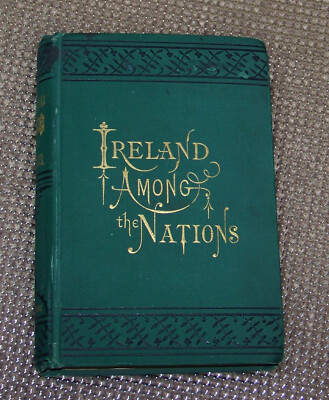 Ireland Among The Nations ~ Rev. J. O'Leary 1874 HC