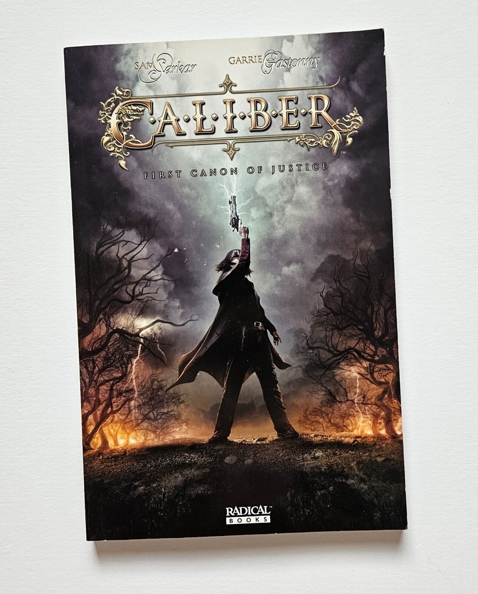 Caliber Vol. 1: The First Canon Of Justice -Sam Sarkar, Garrie 