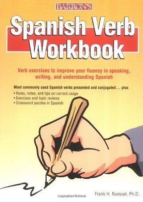 Spanish Verb Workbook,Frank H. Nuessel