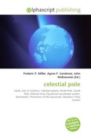 Frederic P. Miller (U. A.) | Celestial Pole | Taschenbuch | Englisch (2026)