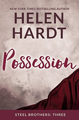 Possession (Steel Brothers Saga) By Helen Hardt