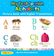 My First Spanish Alphabets Picture Book With English Translations: Bilingua...