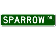 Sparrow Drive Street Sign Personalized Custom Last Name Metal Sign - Aluminum